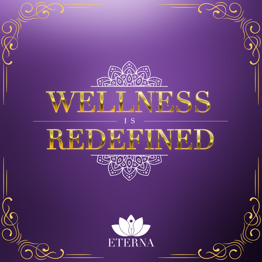ETERNA social — Wellness is Redefined